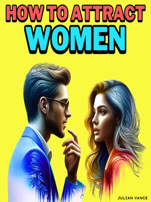 cover image of How to Attract Women